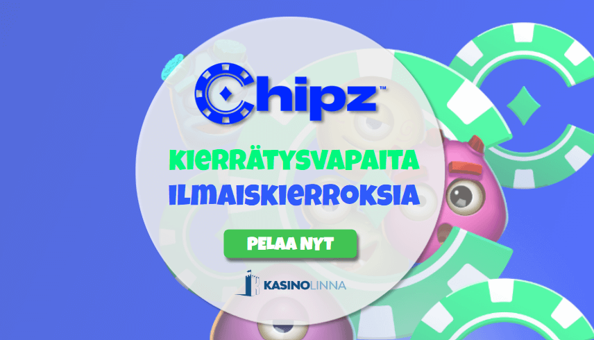 Chipz Kasinolta löydät kierrätysvapaita spinnejä