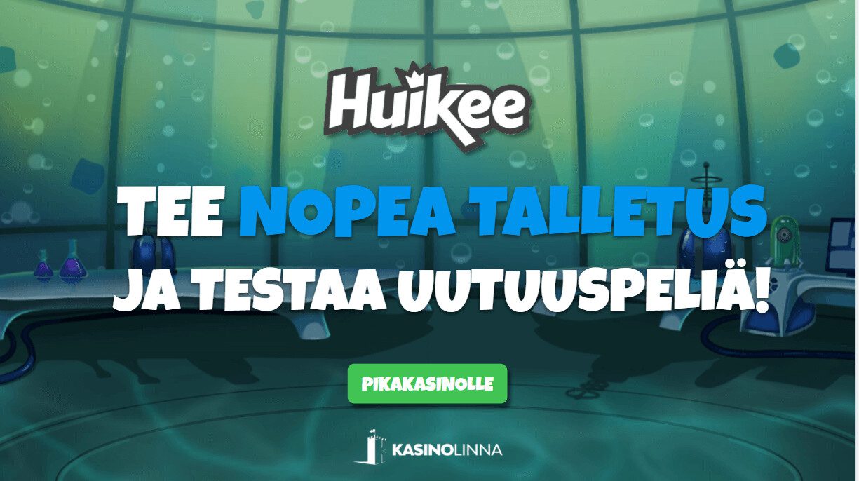 huikee kasinopeli