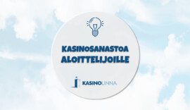 10 yleisintä kasinotermiä aloittelijalle