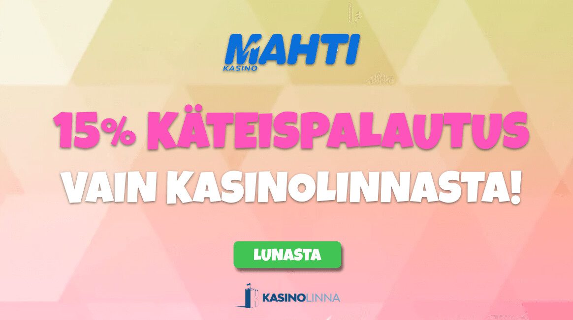 mahtikasino erikoisbonus