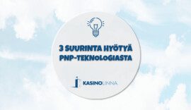 3 Pay N Play -teknologian suurinta hyötyä