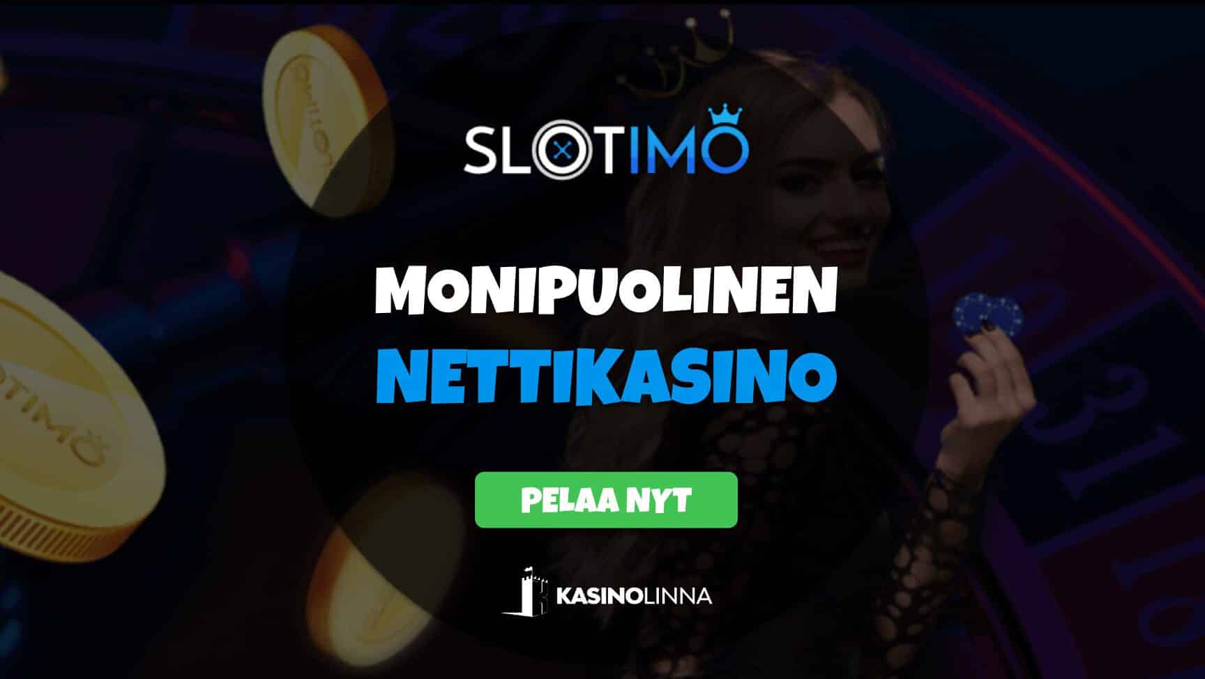 slotimo kasino kasinolinnan arvostelemana