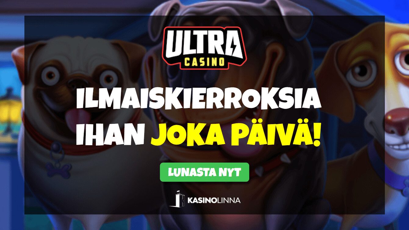 ultra casino uutinen kasinolinna